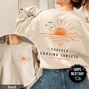 Beach Vacation Sweatshirt, Forever Chasing Sunsets Hoodie, Coastal Crewneck Layer, Minimal Ocean Graphic Top